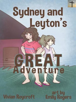 cover image of Sydney and Leyton's Great Adventure